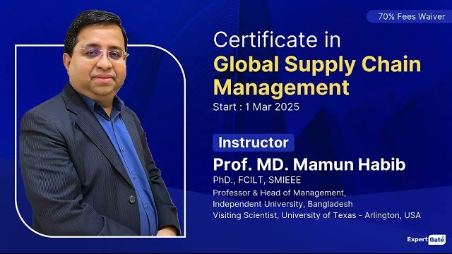 Enroll-Now-Certificate-in-Global-Supply-Chain-Management-with-Prof.-Mamun-Habib-ExpertGate cover image