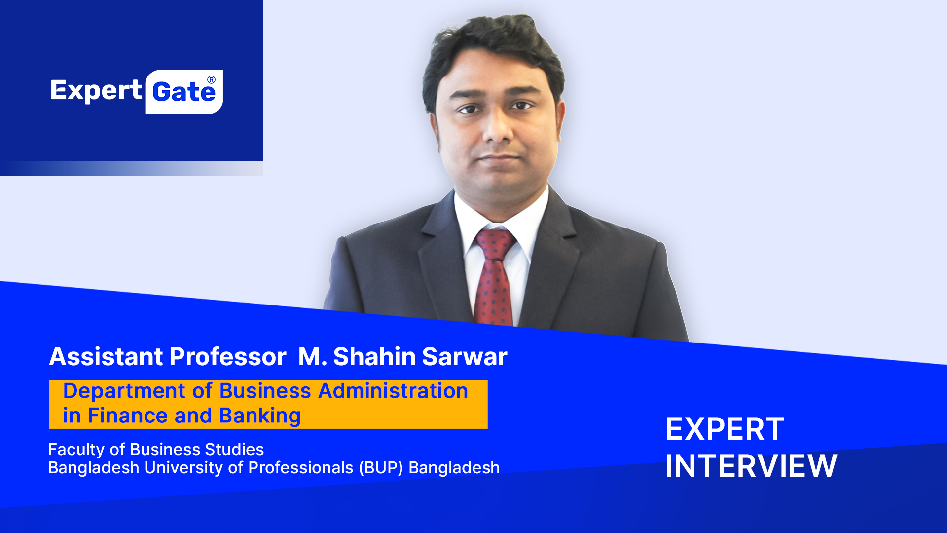 Expert Interview with Finance and Banking Specialist Prof. M Shahin Sarwar banner image